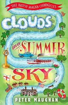Clouds in a Summer Sky (The Batch Magna Chronicles) - Book #4 of the Batch Magna