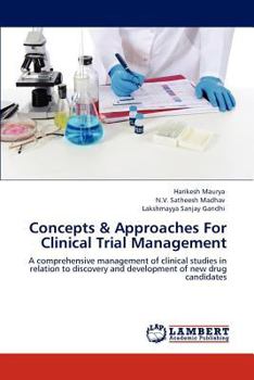 Paperback Concepts & Approaches For Clinical Trial Management Book