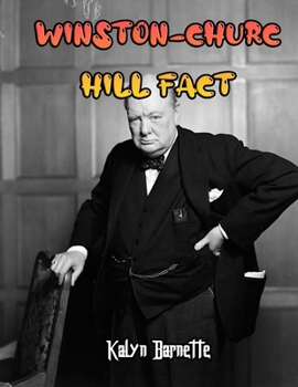 WINSTON CHURCHILL FACT: WINSTON CHURCHILL fact for girl age 1 10 WINSTON CHURCHILL fact for boy age 1 10 facts about all about WINSTON CHURCHILL