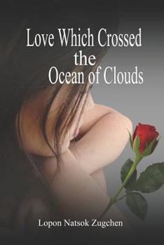 Paperback Love Which Crossed the Ocean of Clouds Book