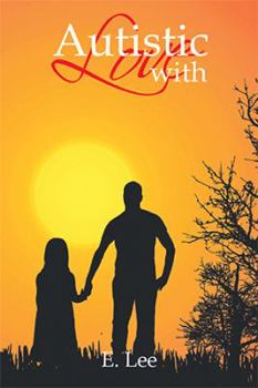 Hardcover Autistic with Love Book