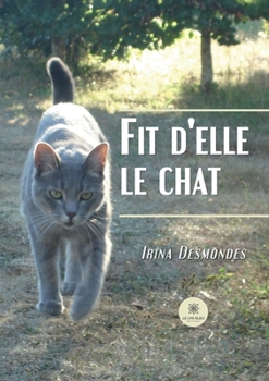 Paperback Fit d'elle le chat [French] Book