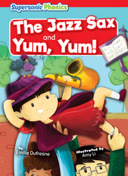 The Jazz Sax & Yum, Yum!