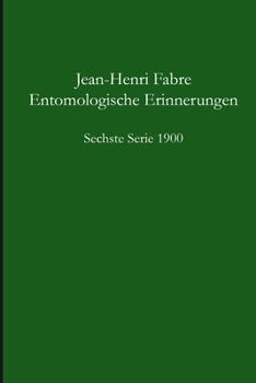 Paperback Entomologische Erinnerungen - 6.Serie 1900 [German] Book