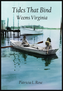 Hardcover Tides That Bind: Weems Virginia Book