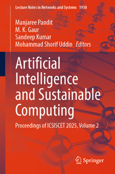 Paperback Artificial Intelligence and Sustainable Computing: Proceedings of Icsiscet 2025, Volume 2 Book