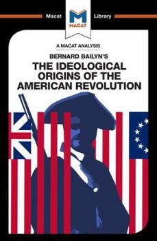 Paperback An Analysis of Bernard Bailyn's The Ideological Origins of the American Revolution Book