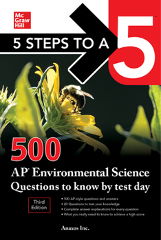 Paperback 5 Steps to a 5: 500 AP Environmental Science Questions to Know by Test Day, Third Edition Book