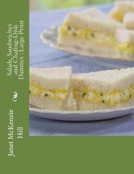 Paperback Salads, Sandwiches and Chafing-Dish Dainties: Large Print Book