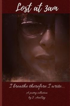 Lost at 3am: I Breathe Therefore I Write...