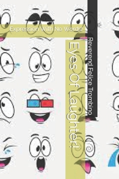 Paperback Eyes Of Laughter!: Expression With No Words! Book
