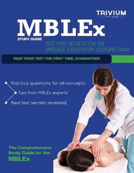 Paperback Mblex Study Guide: Test Prep Secrets for the Massage & Bodyworks Licensing Exam Book