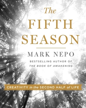 Paperback The Fifth Season: Creativity in the Second Half of Life Book