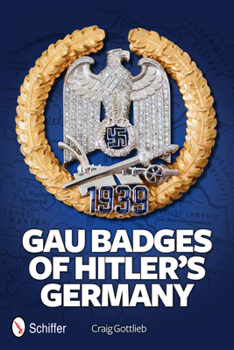 Hardcover Gau Badges of Hitler's Germany Book