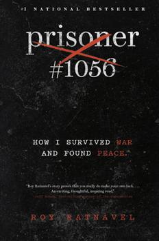 Hardcover Prisoner #1056: How I Survived War and Found Peace Book