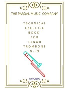 Paperback Technical exercise book for tenor trombone N-99: Toronto Book