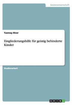 Paperback Eingliederungshilfe für geistig behinderte Kinder [German] Book