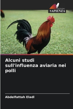 Paperback Alcuni studi sull'influenza aviaria nei polli [Italian] Book