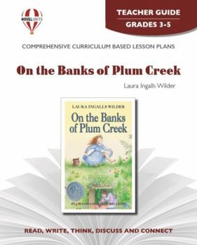 Paperback On the Banks of Plum Creek - Teacher Guide by Novel Units Book
