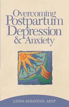 Paperback Overcoming Postpartum Depression and Anxiety Book