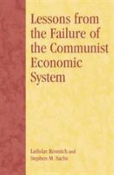 Hardcover Lessons from the Failure of the Communist Economic System Book