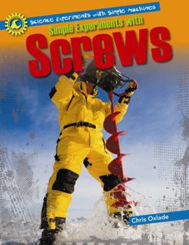 Paperback Simple Experiments with Screws Book