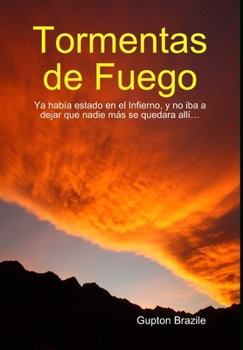 Hardcover Tormentas de Fuego [Spanish] Book