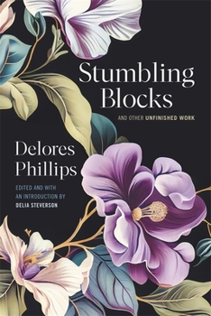 Hardcover Stumbling Blocks and Other Unfinished Work Book