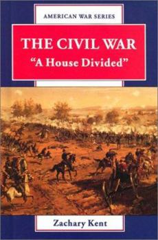 Library Binding The Civil War: A House Divided Book