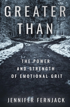 Paperback Greater Than: The Power and Strength of Emotional Grit Book