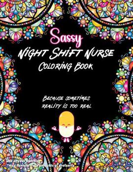 Sassy Night Shift Nurse Coloring Book