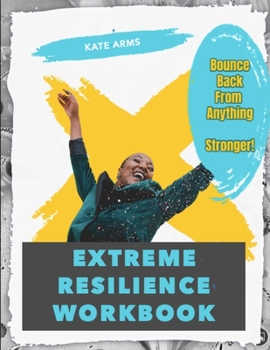 Paperback Extreme Resilience Workbook Book