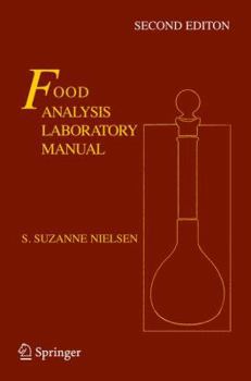 Paperback Food Analysis Laboratory Manual (Food Science Text Series) Book