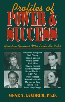 Hardcover Profiles of Power & Success: Fourteen Geniuses Who Broke the Rules Book