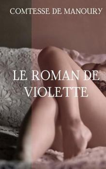 Paperback Le roman de Violette [French] Book