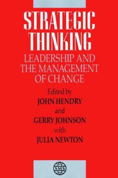 Hardcover Strategic Thinking: Leadership and the Management of Change Book