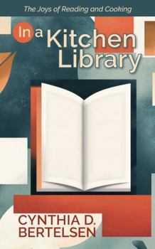 Paperback In a Kitchen Library: Reflections on Reading Book