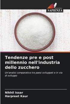 Paperback Tendenze pre e post millennio nell'industria dello zucchero [Italian] Book