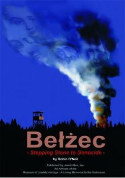 Hardcover Belzec: Stepping Stone to Genocide Book