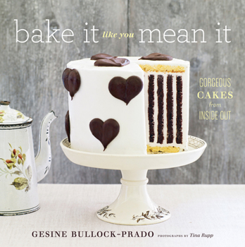 Hardcover Bake It Like You Mean It Book
