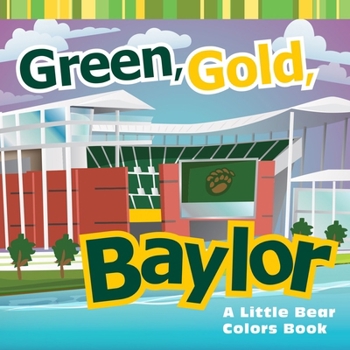 Board book Green, Gold, Baylor: A Little Bear Colors Book