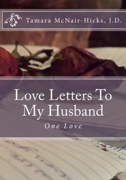 One Love: Love Letters To My Husband