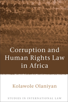 Hardcover Corruption and Human Rights Law in Africa Book