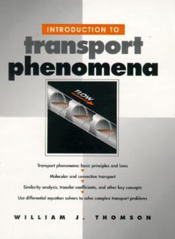 Paperback Introduction to Transport Phenomena Book