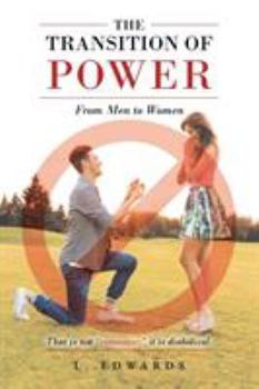 Paperback The Transition of Power: From Men to Women Book