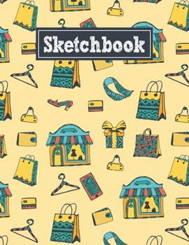 Paperback Sketchbook: 8.5 x 11 Notebook for Creative Drawing and Sketching Activities with Shopping Themed Cover Design Book