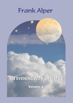 Paperback An Evening with Christos, Volume 4 Book