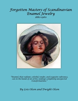 Paperback Forgotten Masters of Scandinavian Enamel Jewelry Book