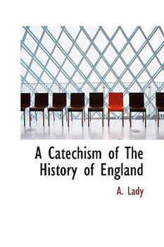 Paperback A Catechism of the History of England Book