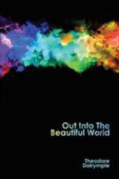 Paperback Out Into The Beautiful World Book